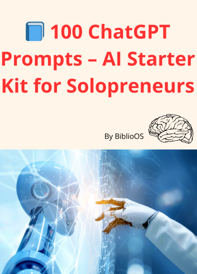 100 ChatGPT Prompts – AI Starter Kit for Solopreneurs